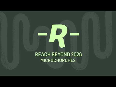 REACH Beyond – Microchurches