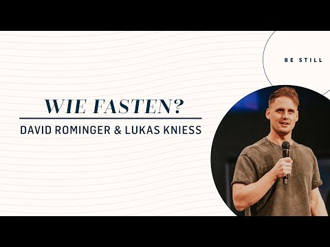 Wie Fasten? | David Rominger & Lukas Kniess